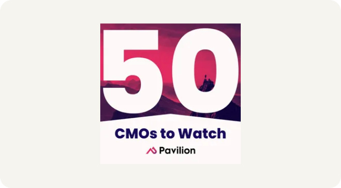 Pavilion: 50 CMOs to Watch in 2024